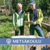 Metsäkoulu -kirja 2 Metsäkoulu -kirja -Petzl-Työkalukauppa metsakoulu